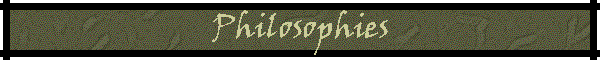 Philosophies